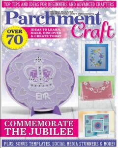 Parchment Craft May-June 2022