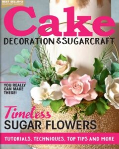 Cake Decoration & Sugarcraft №285 June 2022