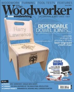 The Woodworker & Good Woodworking June 2022