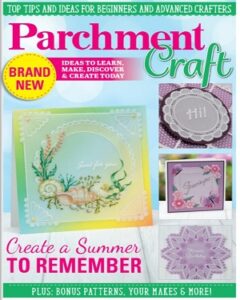 Parchment Craft July-August 2022