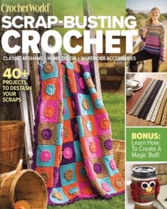 Crochet World Specials – Scrap-Busting Crochet Fall 2022