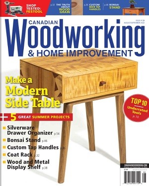 Canadian Woodworking & Home Improvement August-September 2022