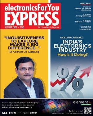 Electronics For You Express August 2022