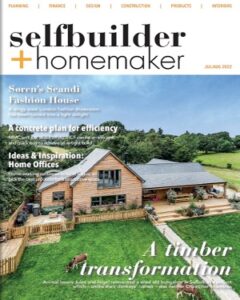 Selfbuilder & Homemaker July-August 2022