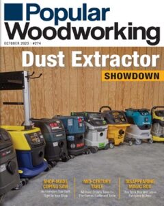Popular Woodworking Issue 274 October 2023